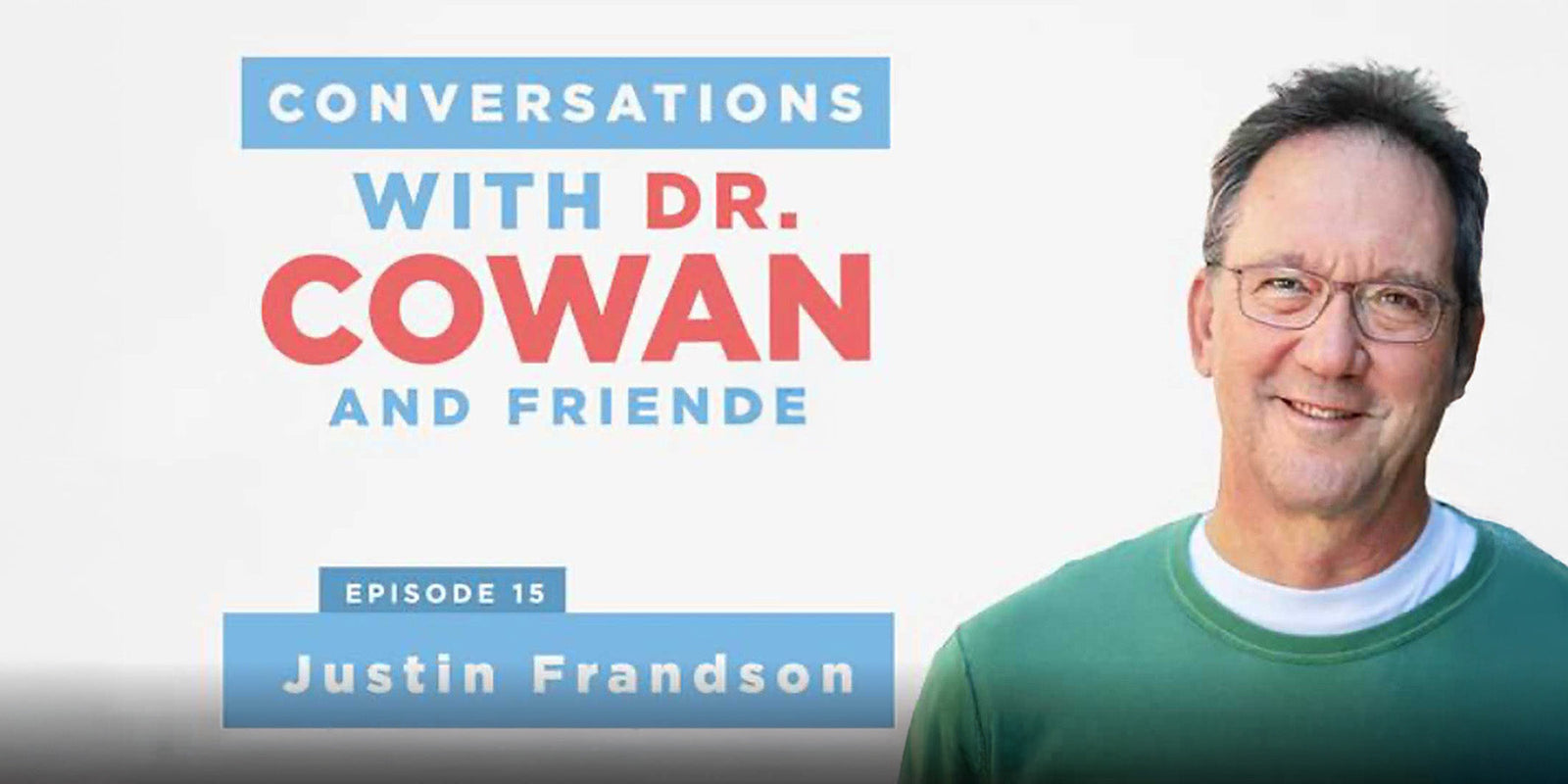 Justin Frandson and Dr. Tom Cowan MD podcast conversation about EMF and grounding