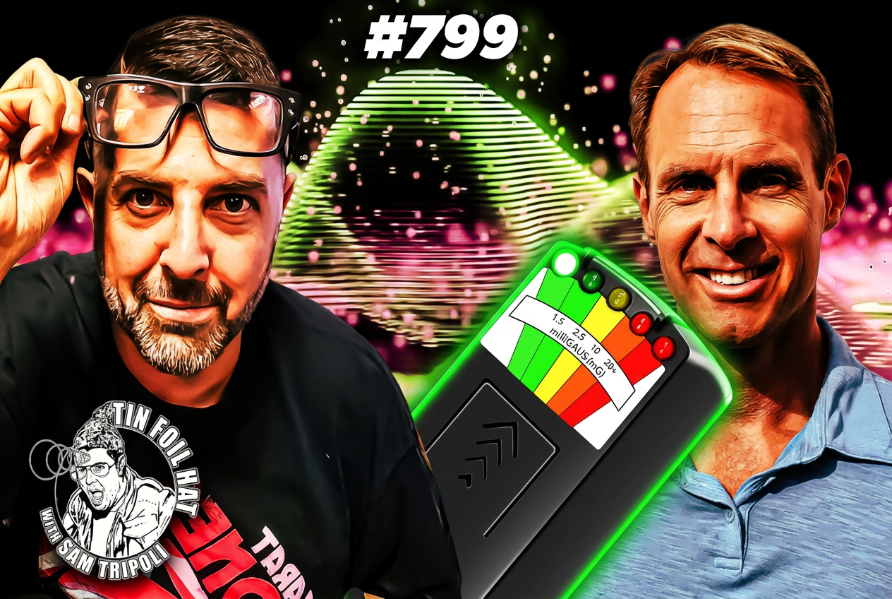 Sam Tripoli and Justin Frandson with an EMF meter graphic for Tin Foil Hat podcast episode 799.